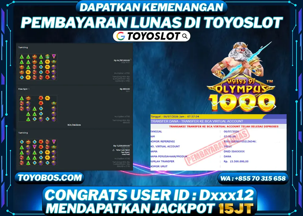 TOYOSLOT - BUKTI KEMENANGAN JACKPOT Gates of Olympus 1000 Rp15,000,000,- LUNAS